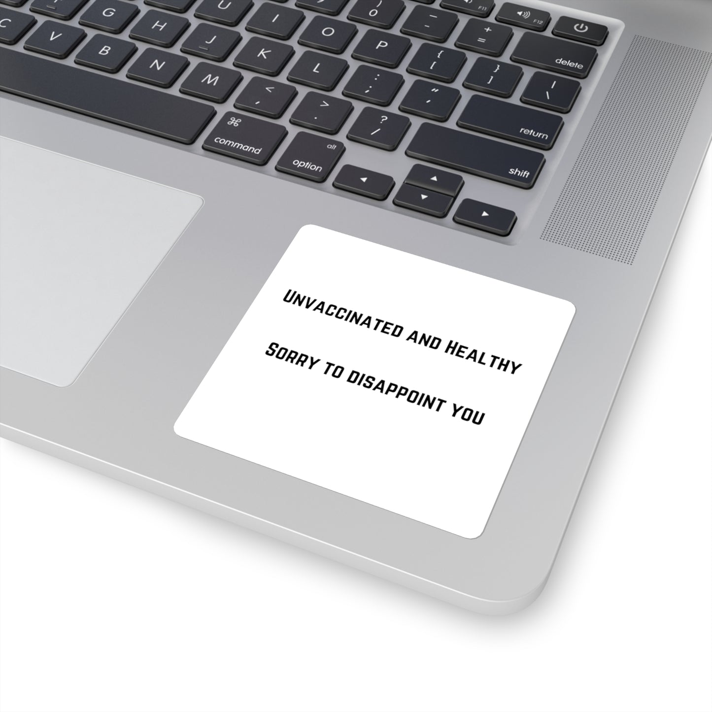Unvaccinated and Healthy Sticker