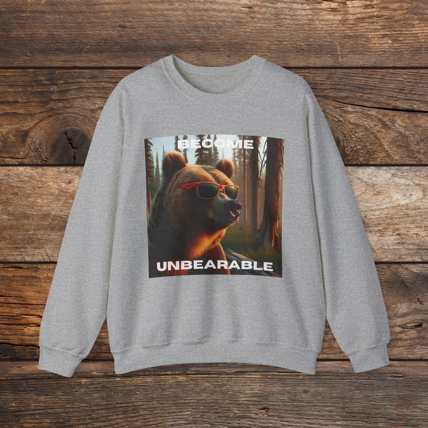 Become Unbearable Crewneck Sweatshirt