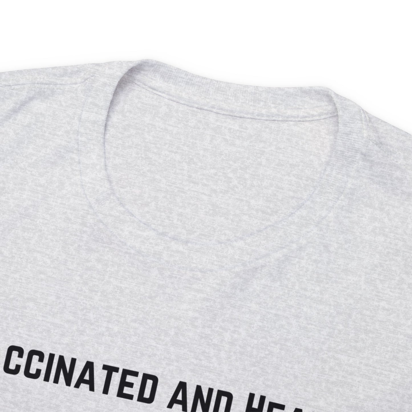 Unvaccinated and Healthy Unisex Heavy Cotton Tee