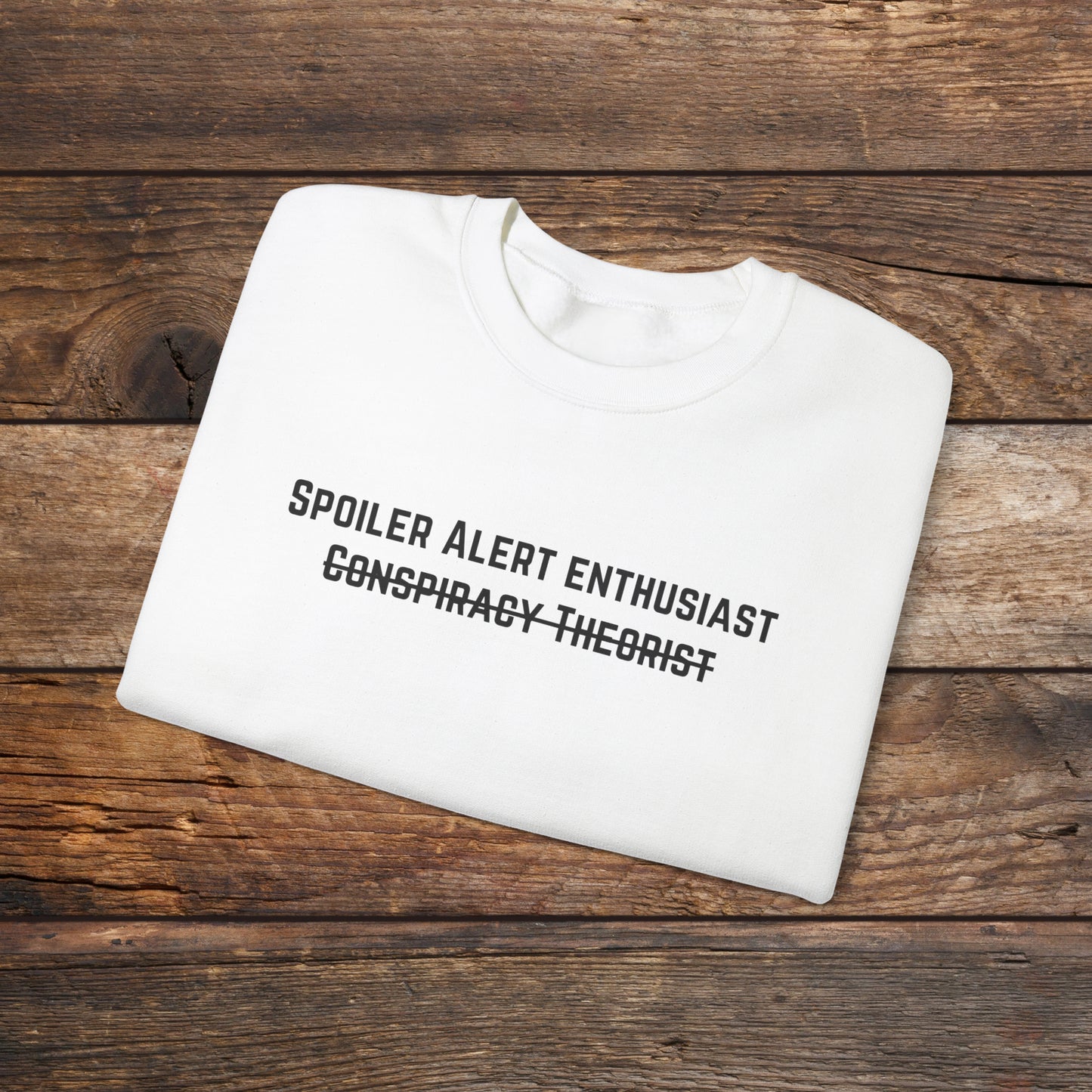 Spoiler Alert Enthusiast Crewneck Sweatshirt