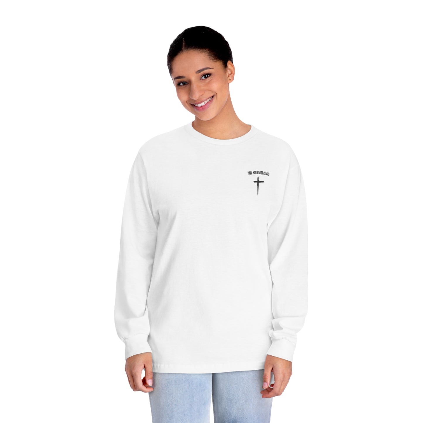 Thy Kingdom Come Long Sleeve T-Shirt