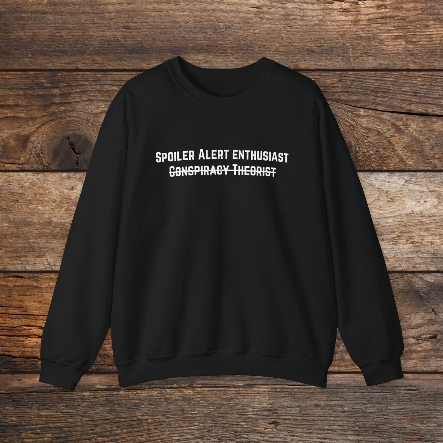 Spoiler Alert Enthusiast Crewneck Sweatshirt
