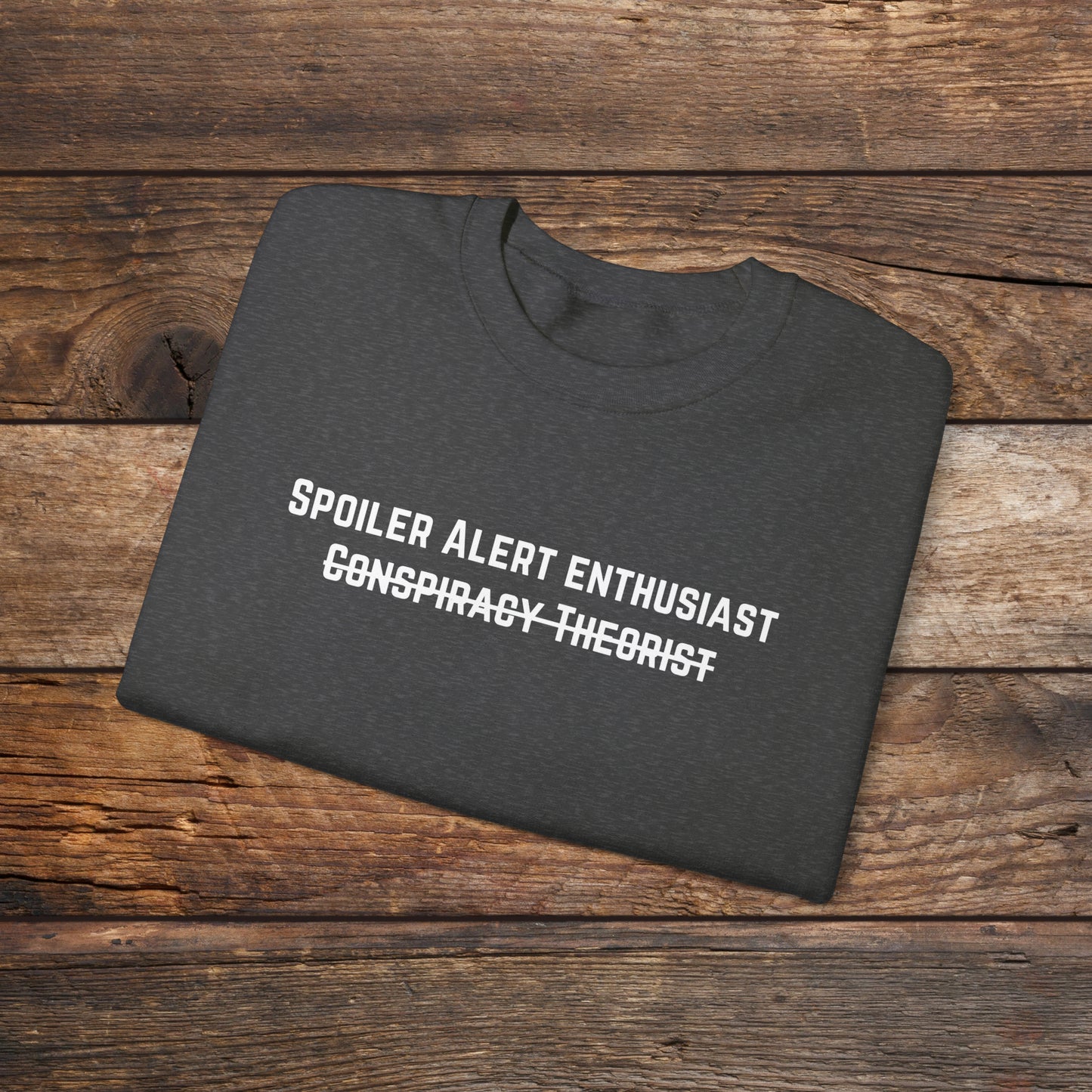 Spoiler Alert Enthusiast Crewneck Sweatshirt