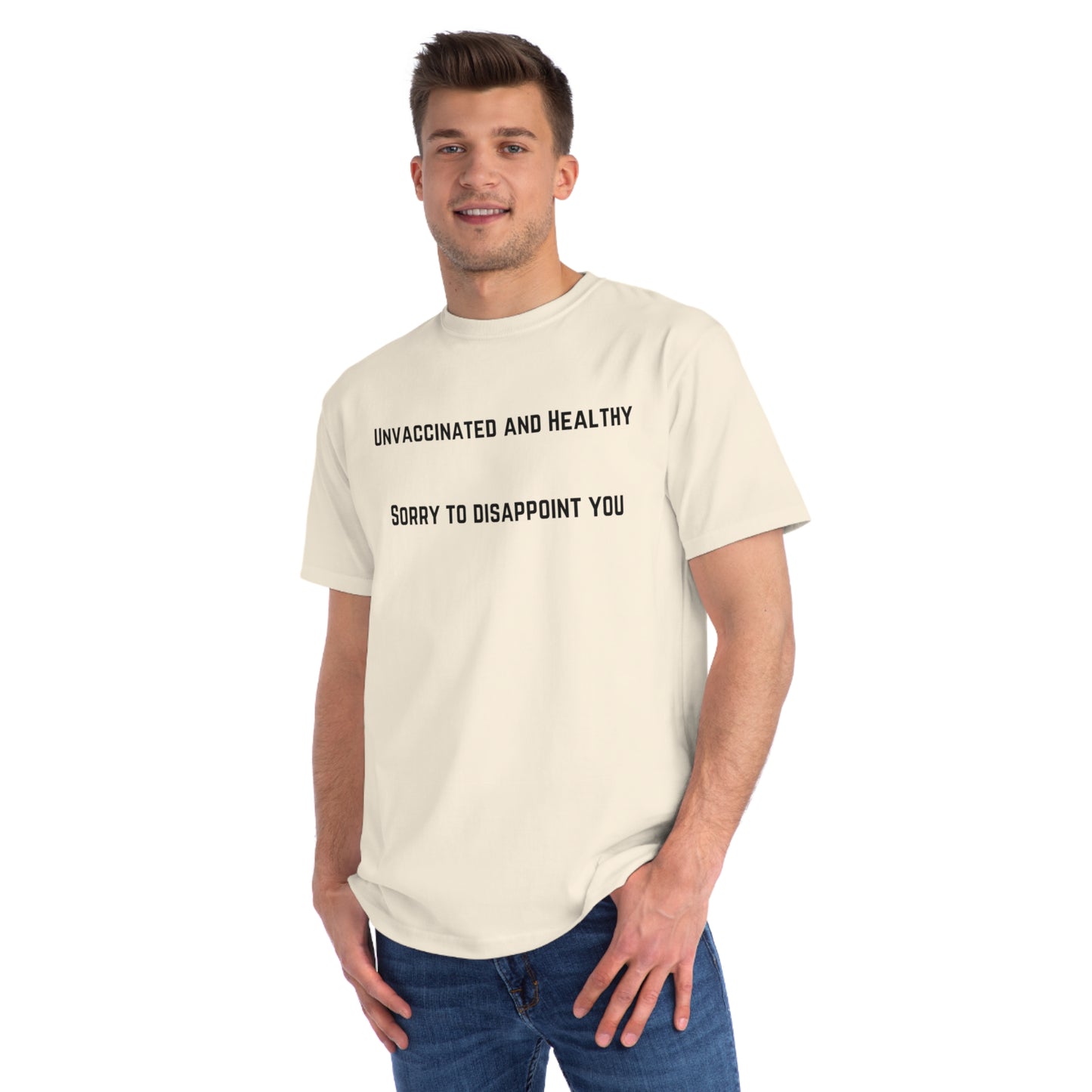 Unvaccinated and Healthy Organic Unisex Classic T-Shirt