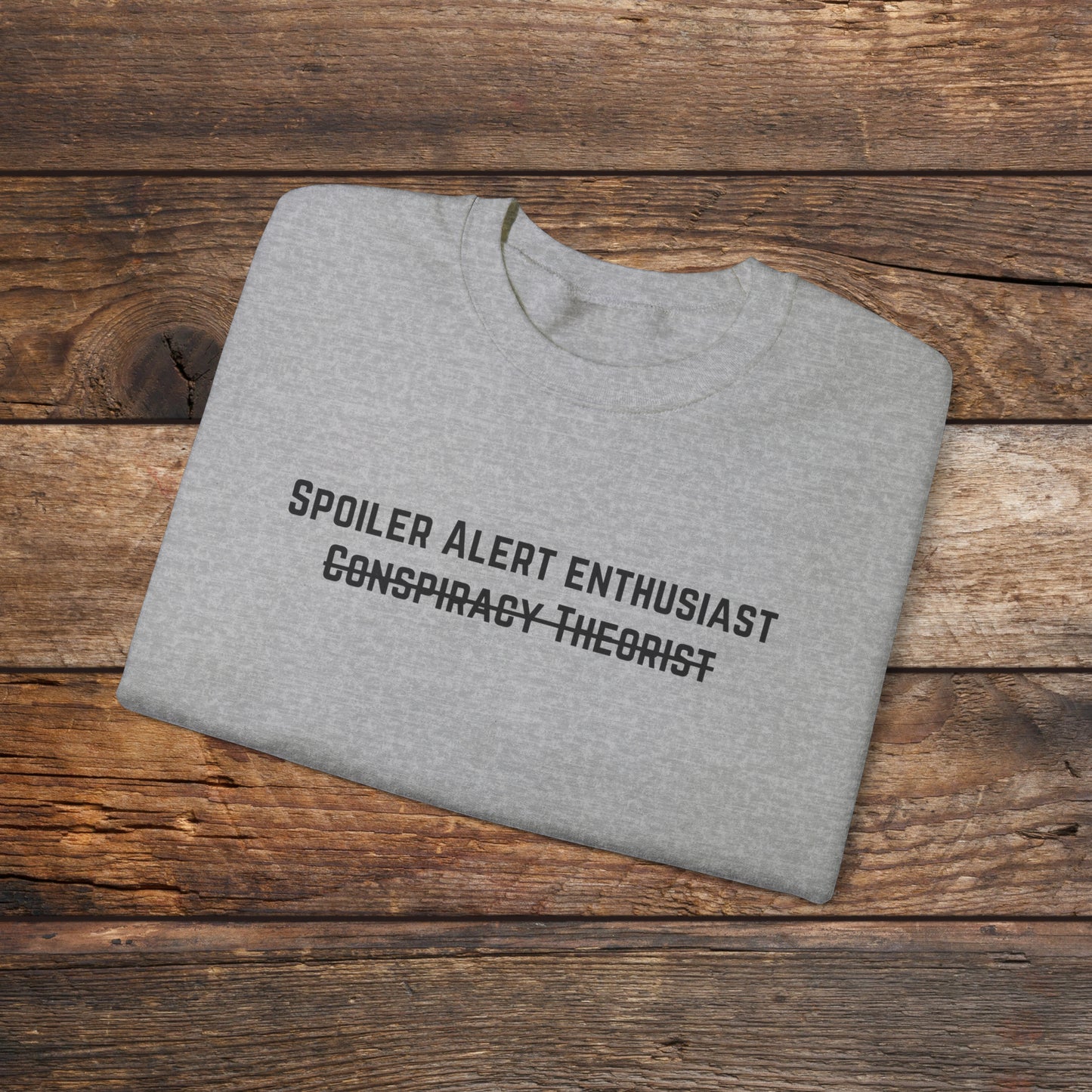 Spoiler Alert Enthusiast Crewneck Sweatshirt