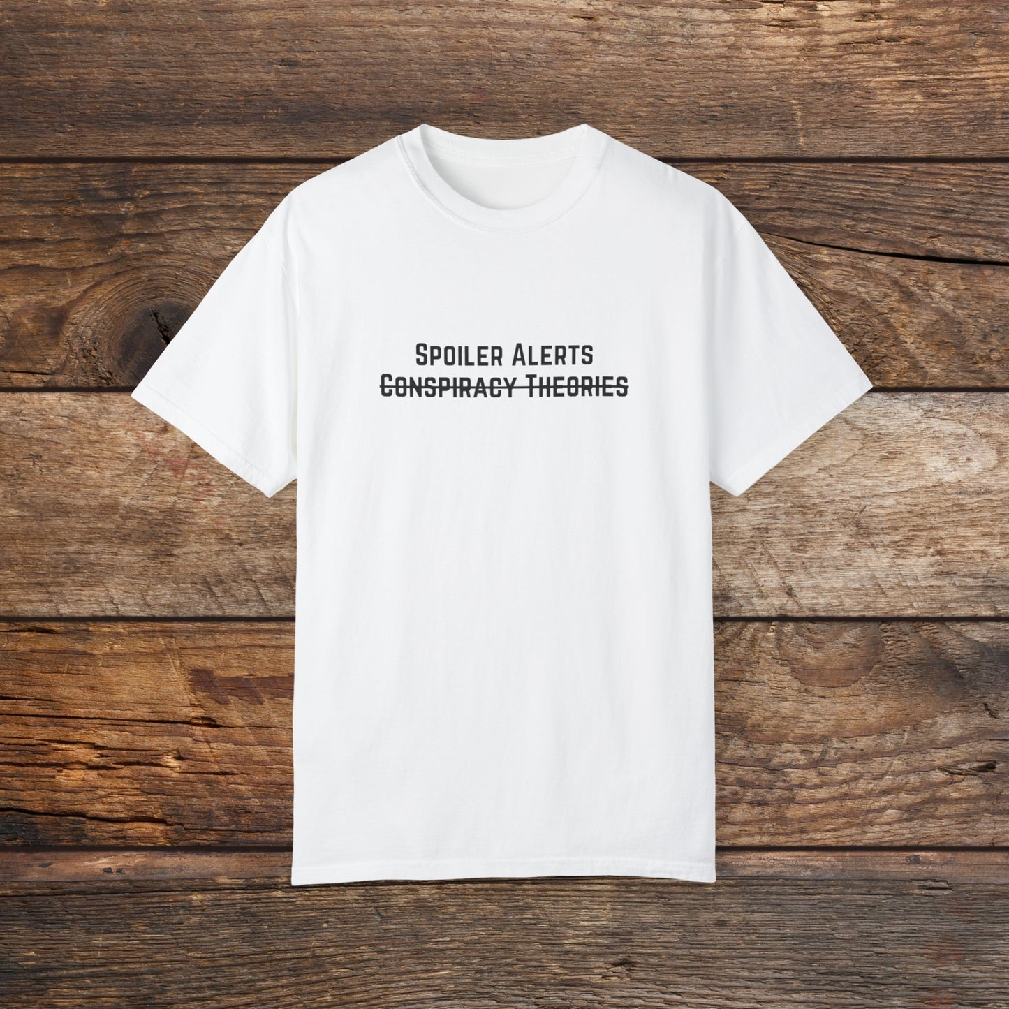 Spoiler Alert Unisex Garment-Dyed T-shirt