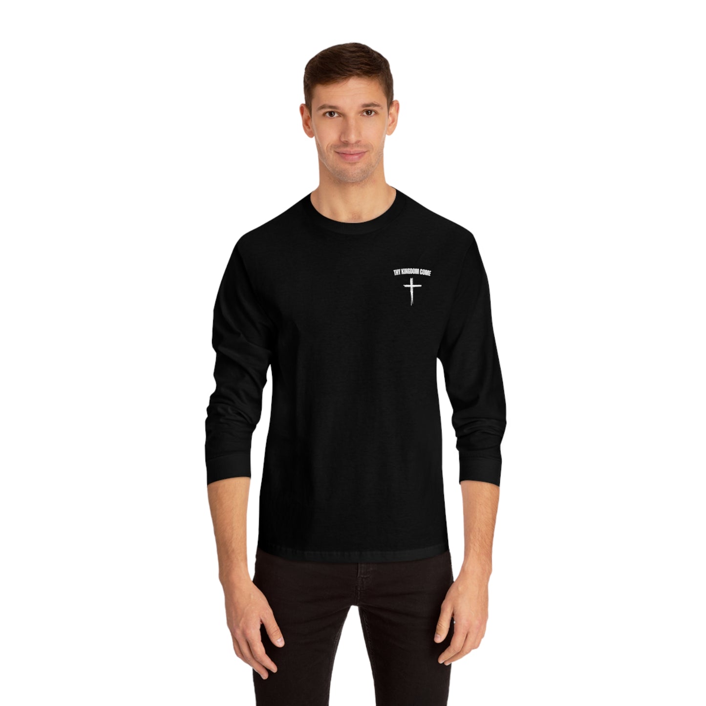 Thy Kingdom Come Long Sleeve T-Shirt