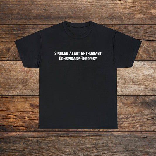 Spoiler Alert Enthusiast Unisex Heavy Cotton Tee