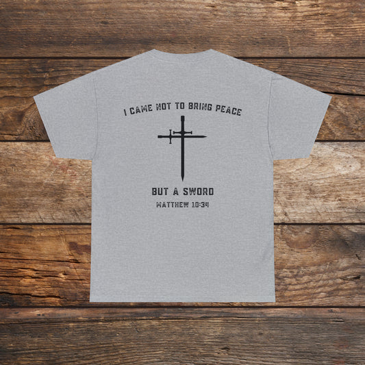 Matthew 10:34 Not Peace But A Sword Cotton Tee
