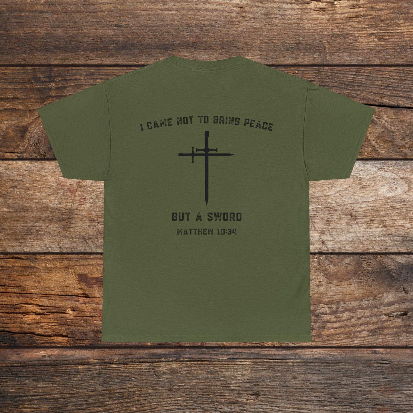 Matthew 10:34 Not Peace But A Sword Cotton Tee