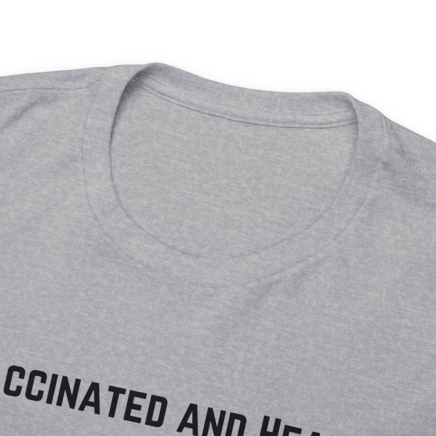Unvaccinated and Healthy Unisex Heavy Cotton Tee