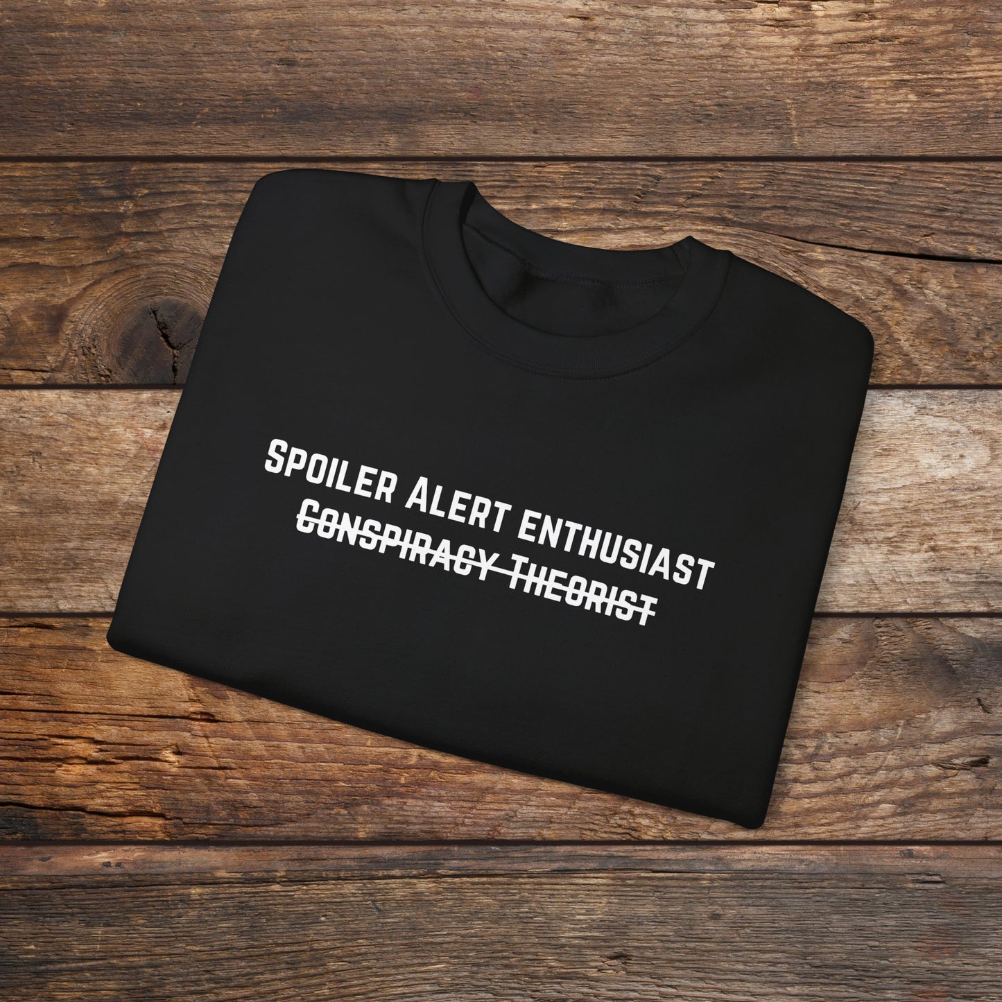 Spoiler Alert Enthusiast Crewneck Sweatshirt