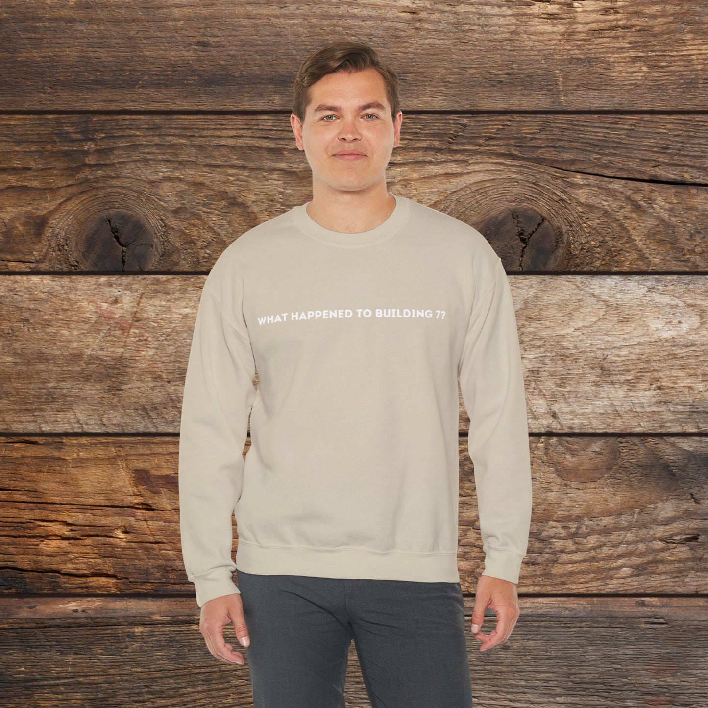 What Happened to Building 7 Crewneck Sweatshirt