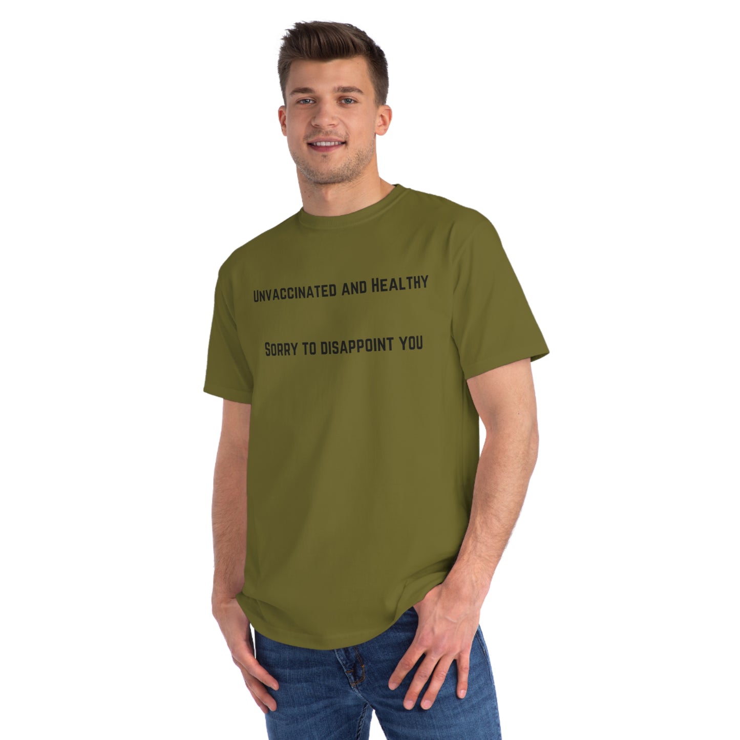 Unvaccinated and Healthy Organic Unisex Classic T-Shirt