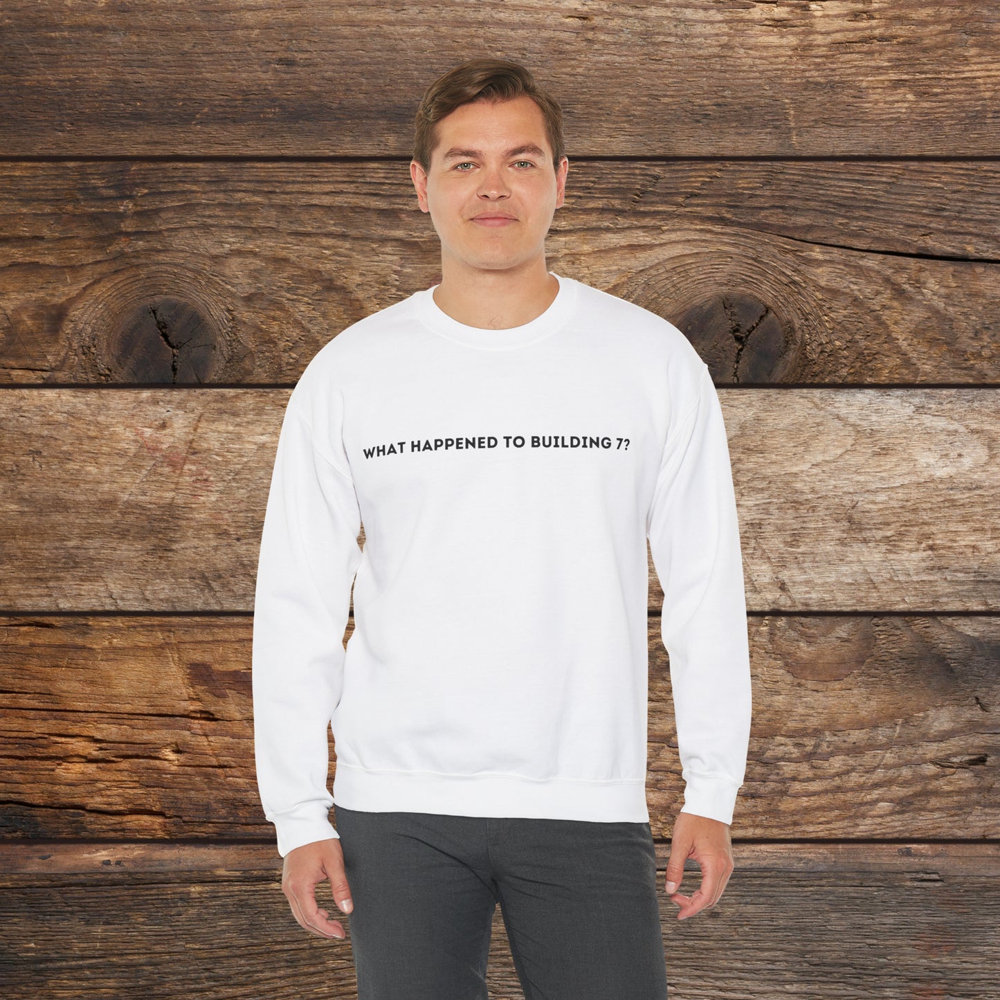 What Happened to Building 7 Crewneck Sweatshirt