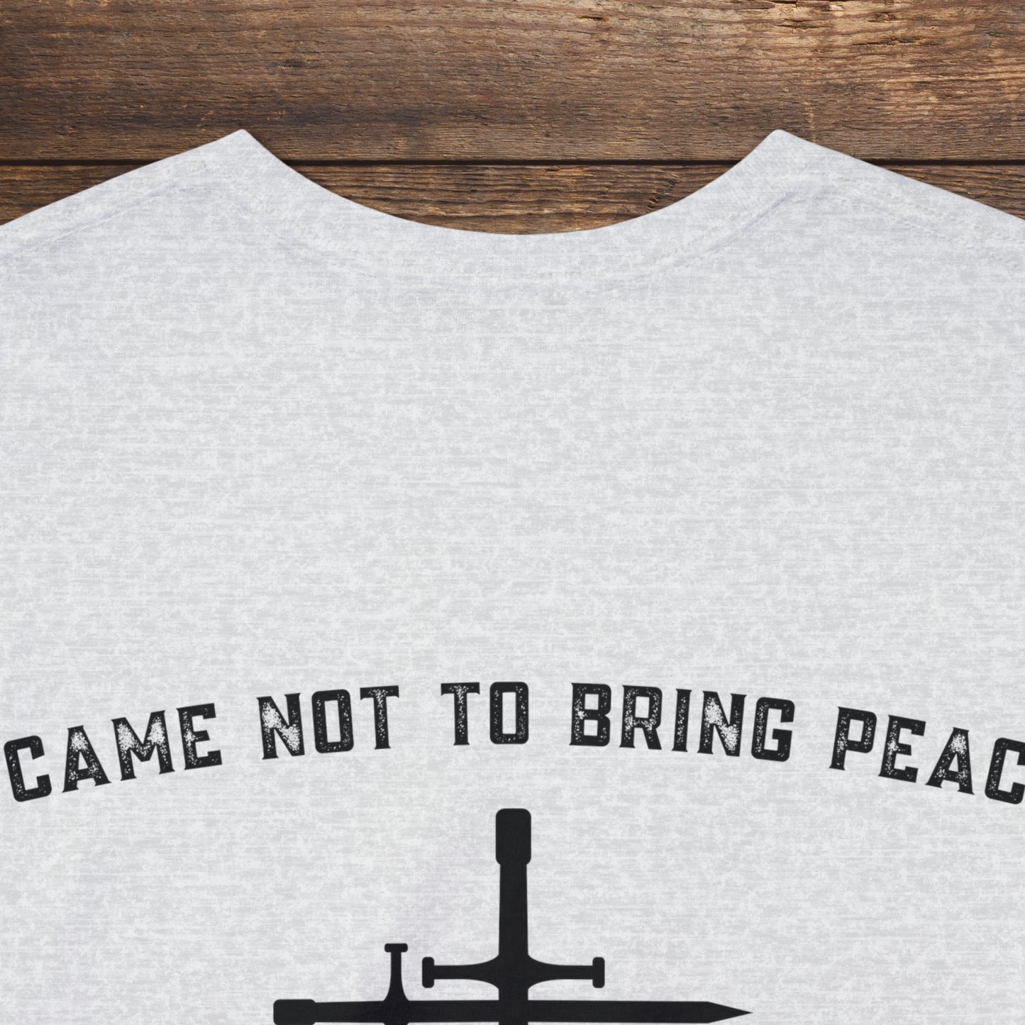 Matthew 10:34 Not Peace But A Sword Cotton Tee