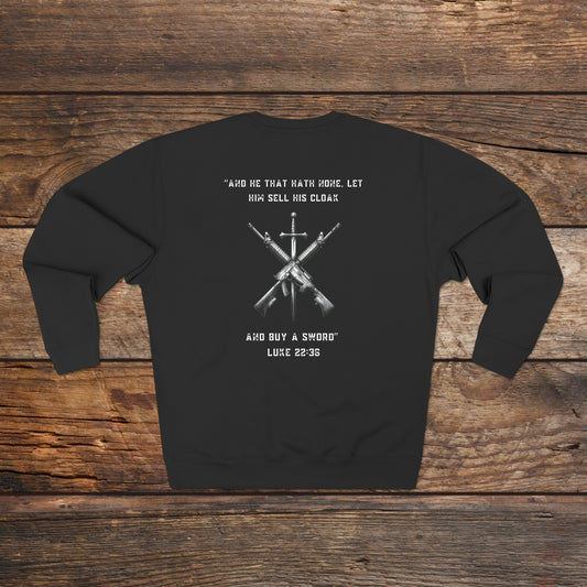 Luke 22:36 Sweatshirt