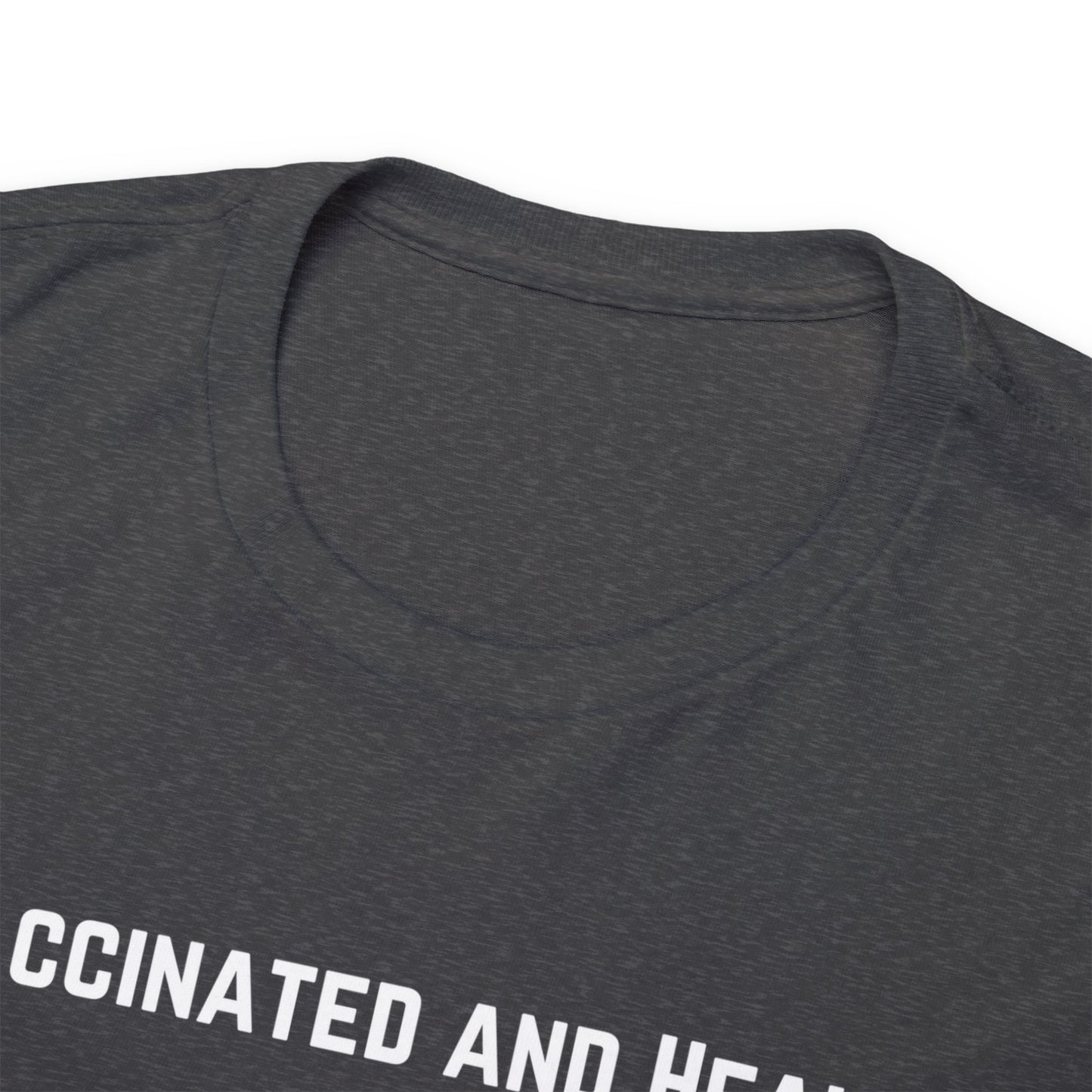 Unvaccinated and Healthy Unisex Heavy Cotton Tee