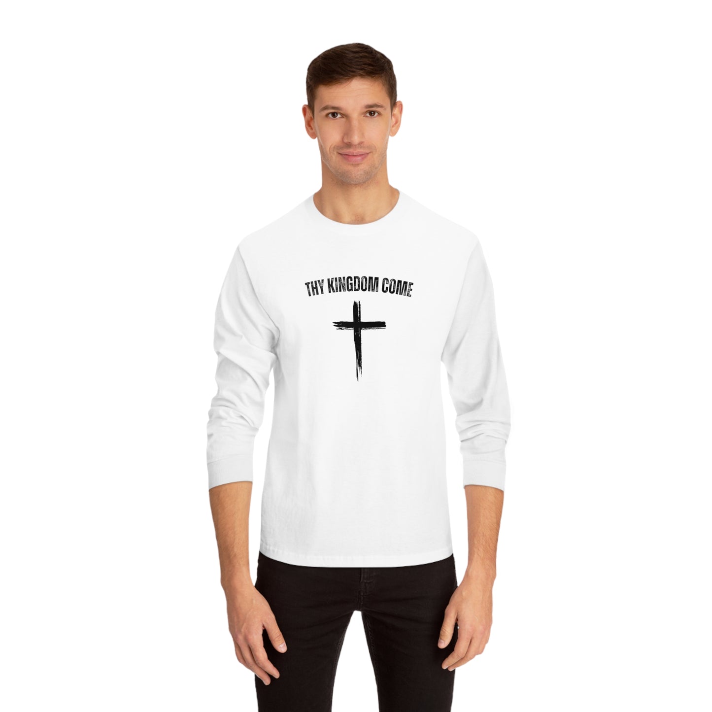 Thy Kingdom Come Long Sleeve T-Shirt