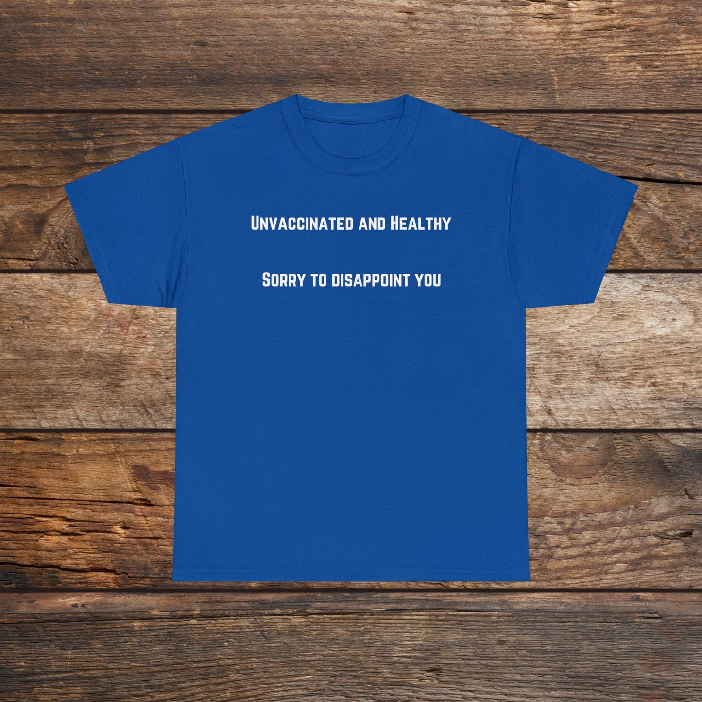 Unvaccinated and Healthy Unisex Heavy Cotton Tee