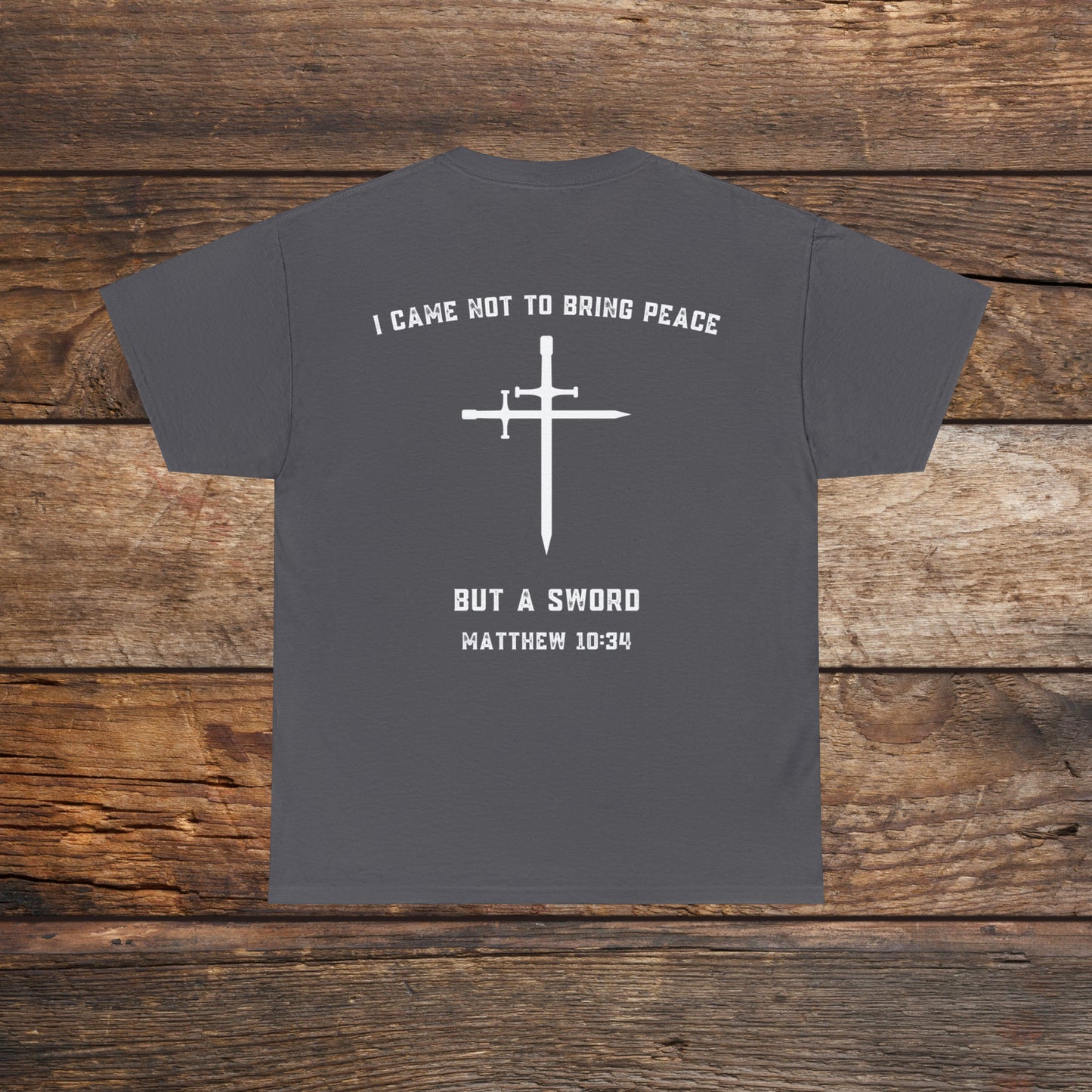 Matthew 10:34 Not Peace But A Sword Cotton Tee