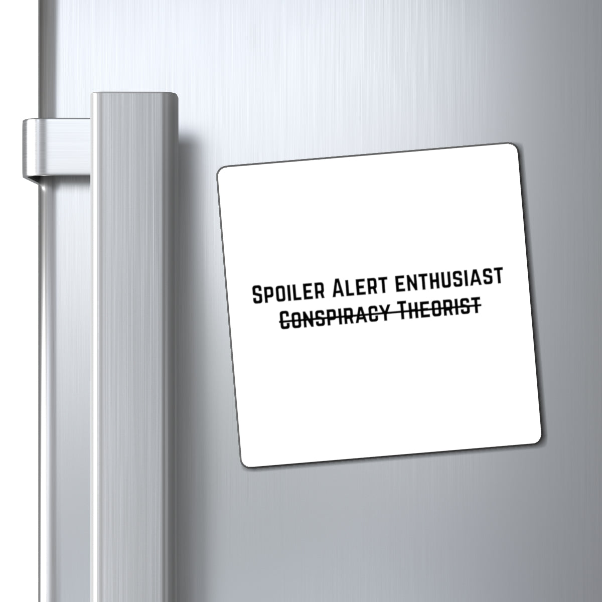 Spoiler Alert Enthusiast Magnet