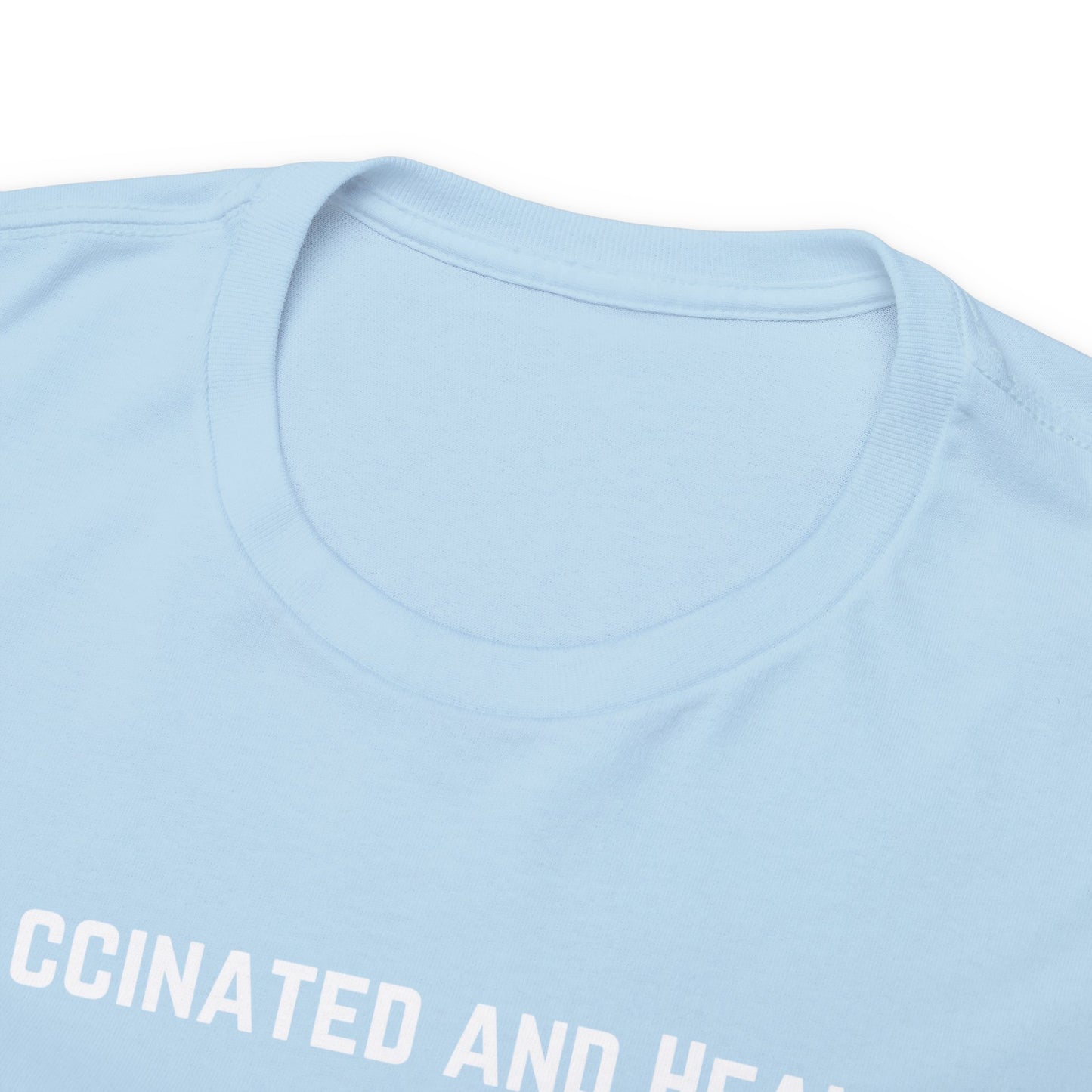 Unvaccinated and Healthy Unisex Heavy Cotton Tee
