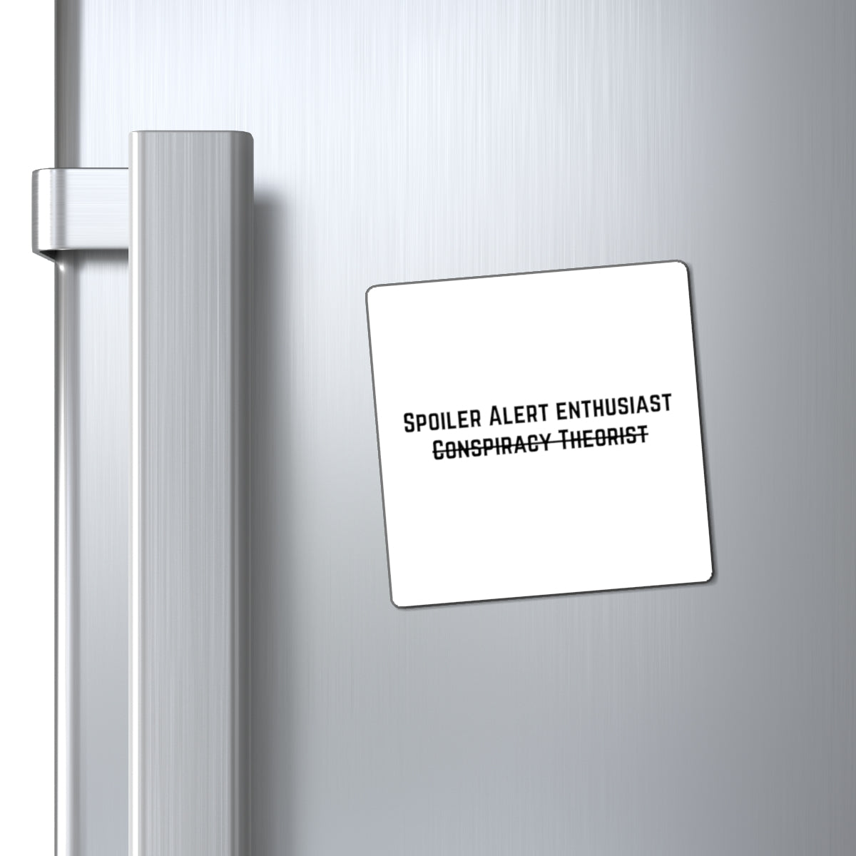 Spoiler Alert Enthusiast Magnet