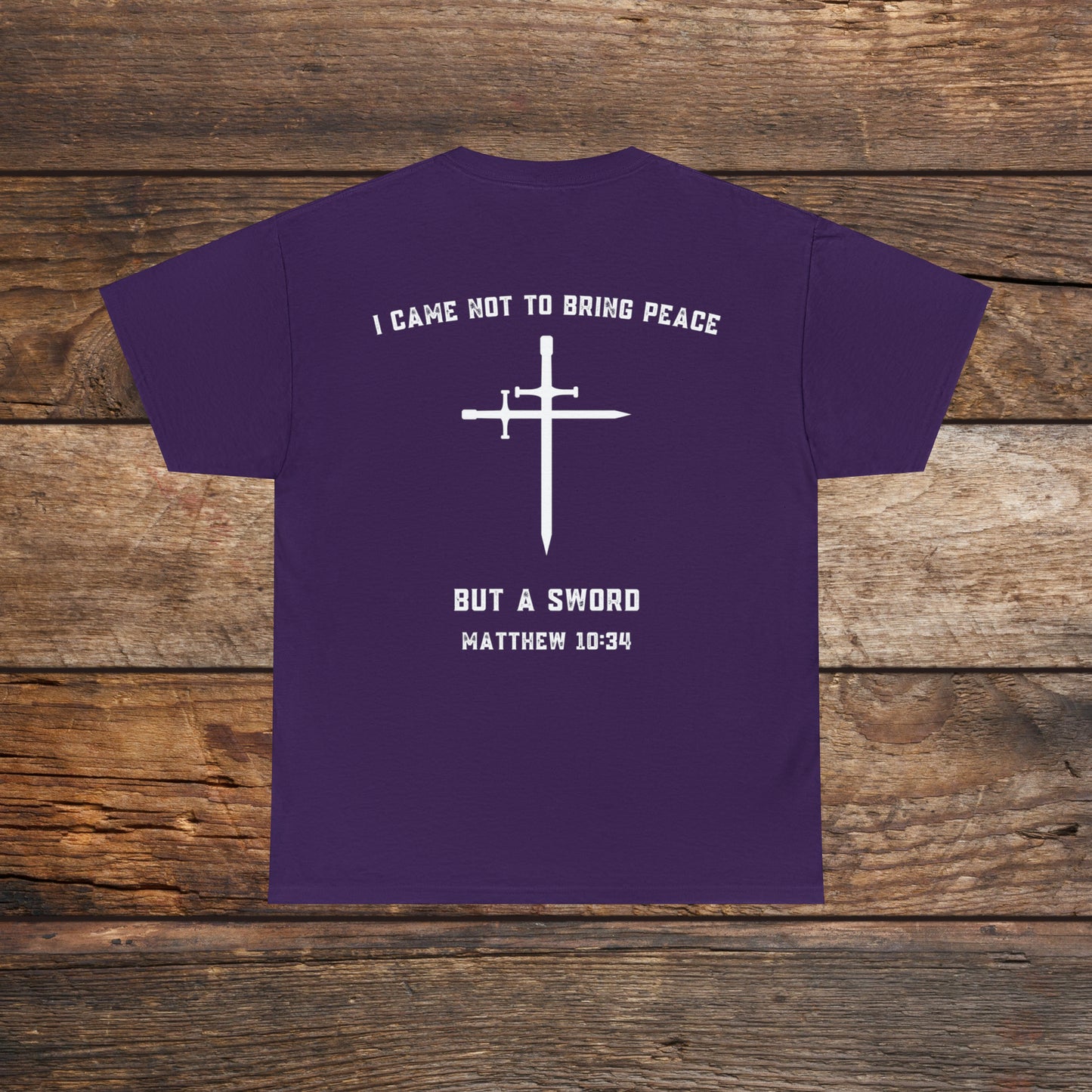 Matthew 10:34 Not Peace But A Sword Cotton Tee