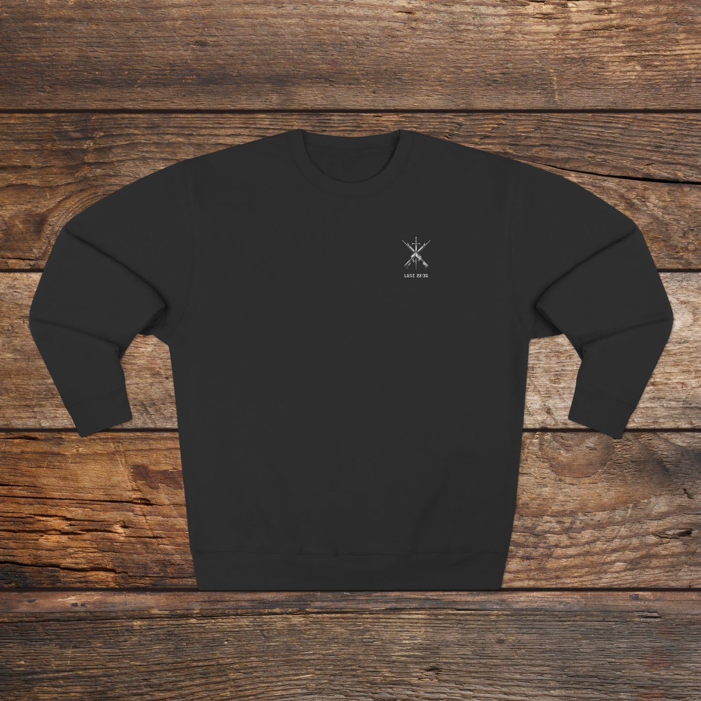 Luke 22:36 Sweatshirt