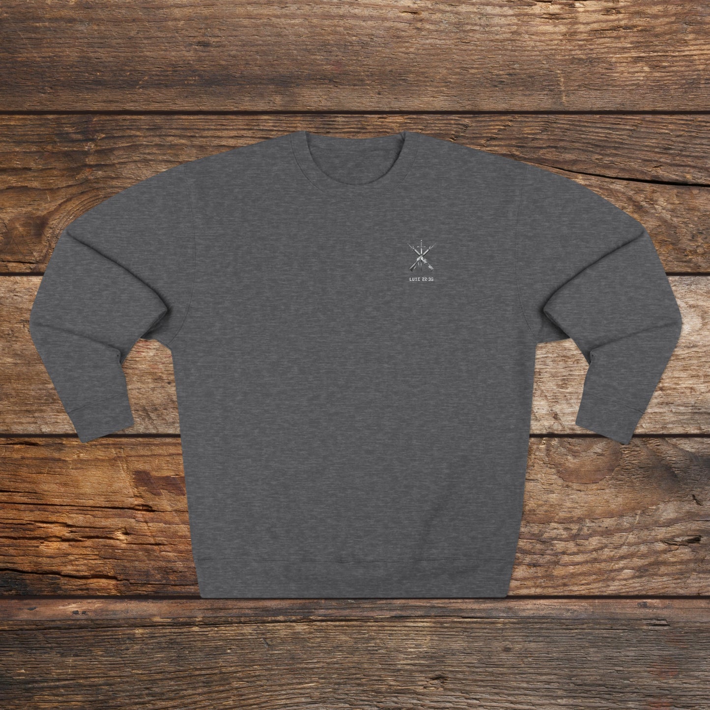 Luke 22:36 Sweatshirt