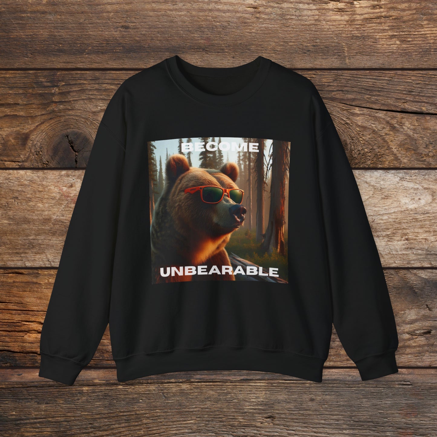 Become Unbearable Crewneck Sweatshirt