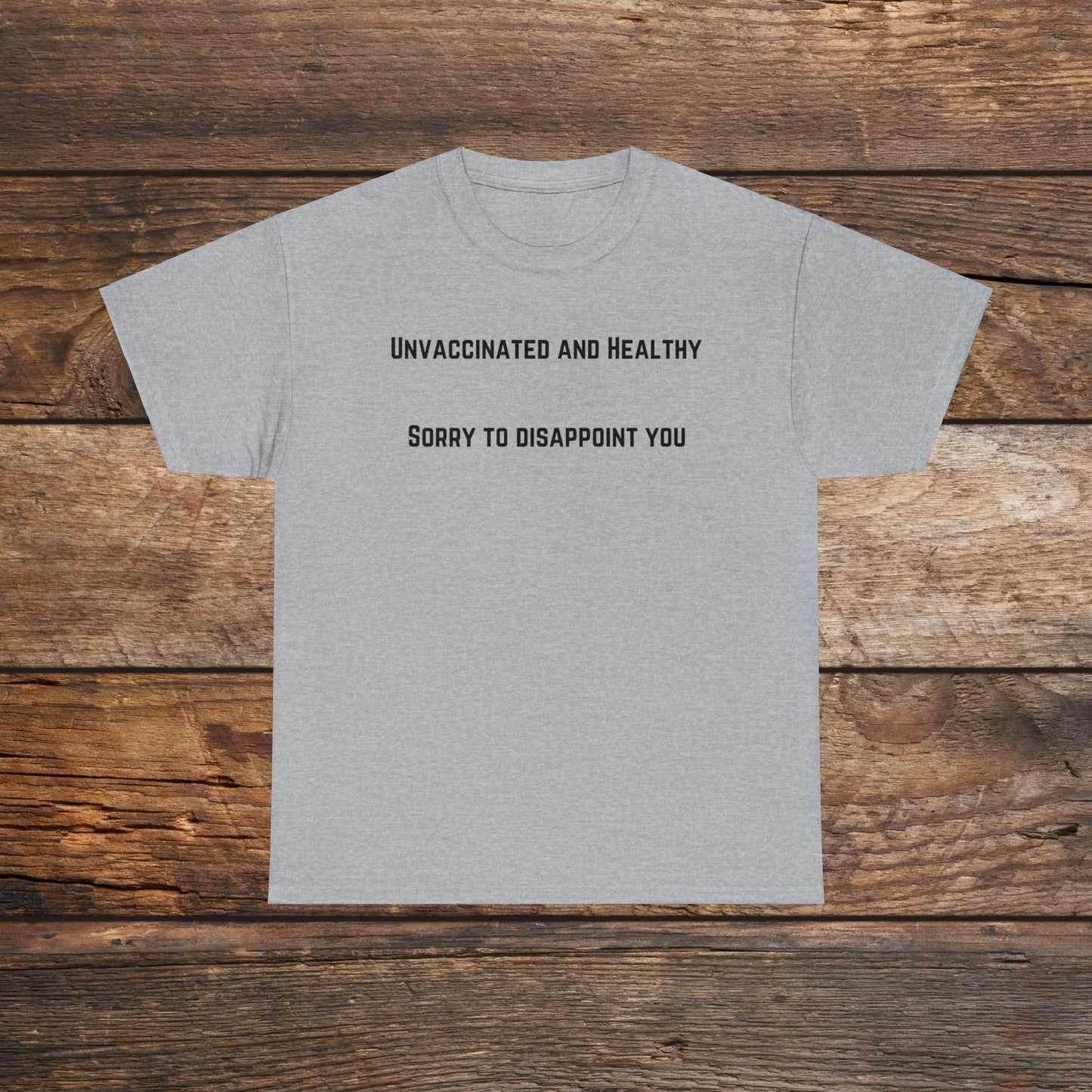 Unvaccinated and Healthy Unisex Heavy Cotton Tee