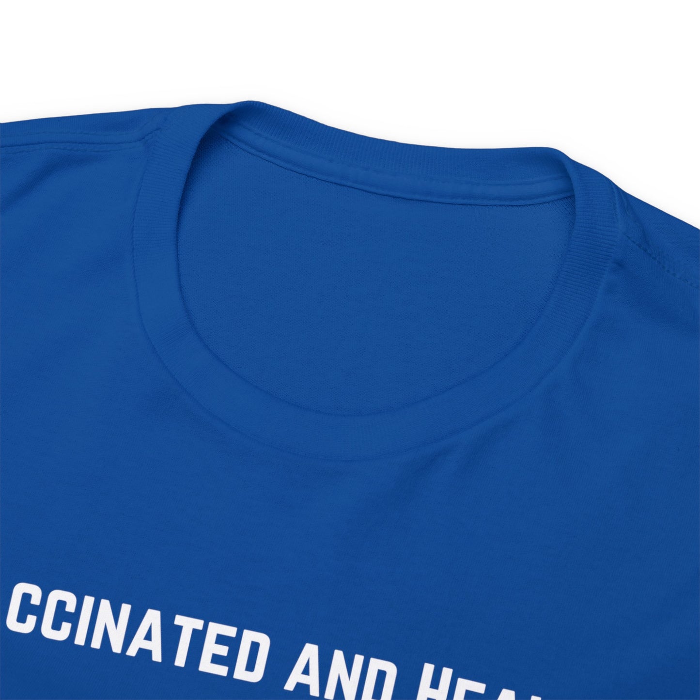 Unvaccinated and Healthy Unisex Heavy Cotton Tee