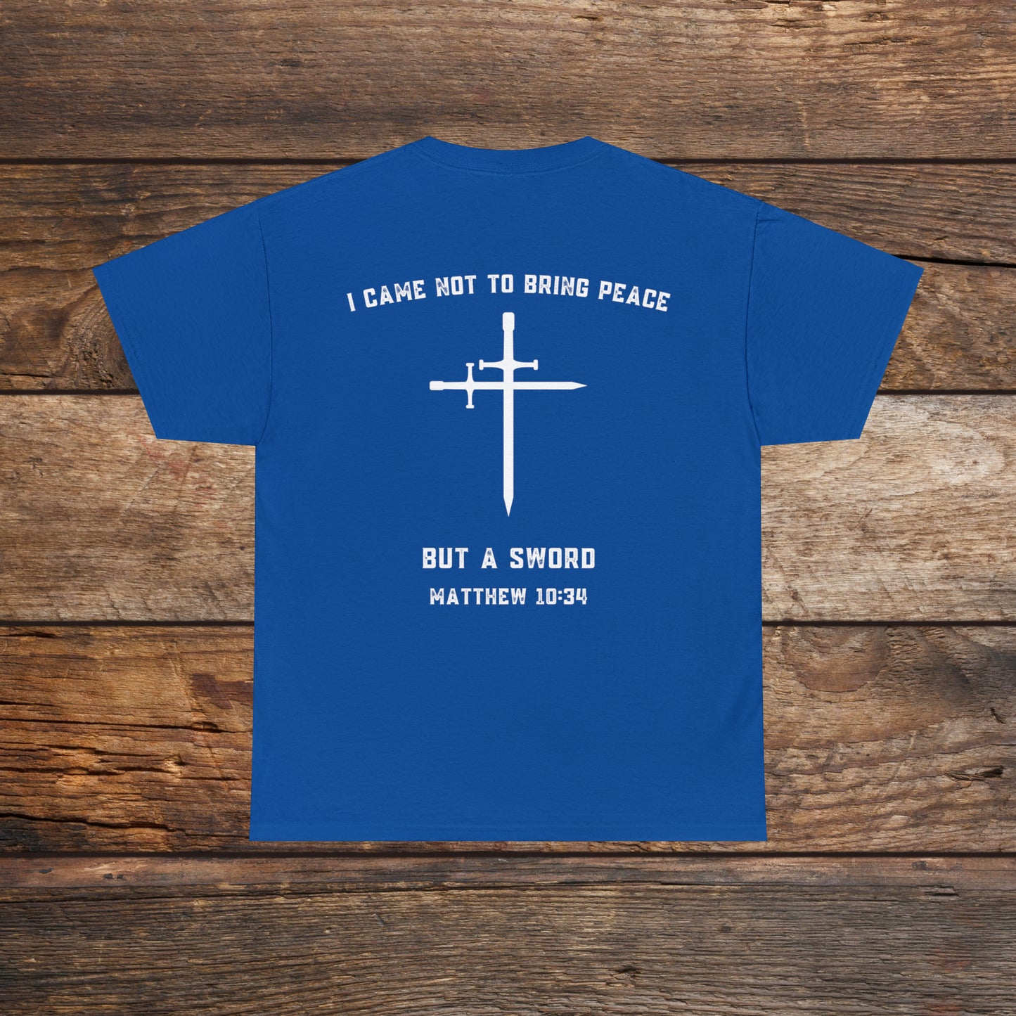 Matthew 10:34 Not Peace But A Sword Cotton Tee