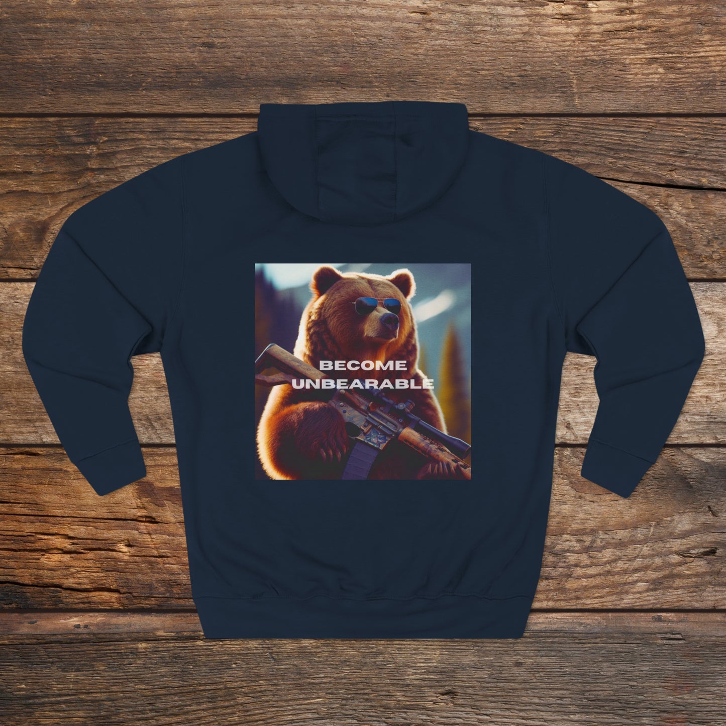 Become Unbearable Rifle Unisex Premium Pullover Hoodie