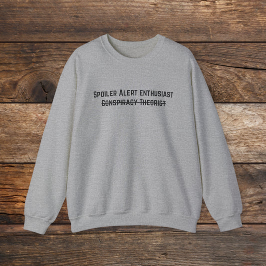 Spoiler Alert Enthusiast Crewneck Sweatshirt