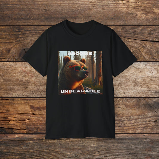 Become Unbearable Unisex Tee