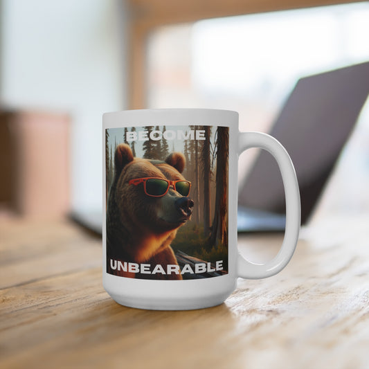 Become Unbearable Mug 15oz