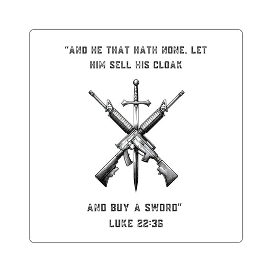 Luke 22:36 Sticker