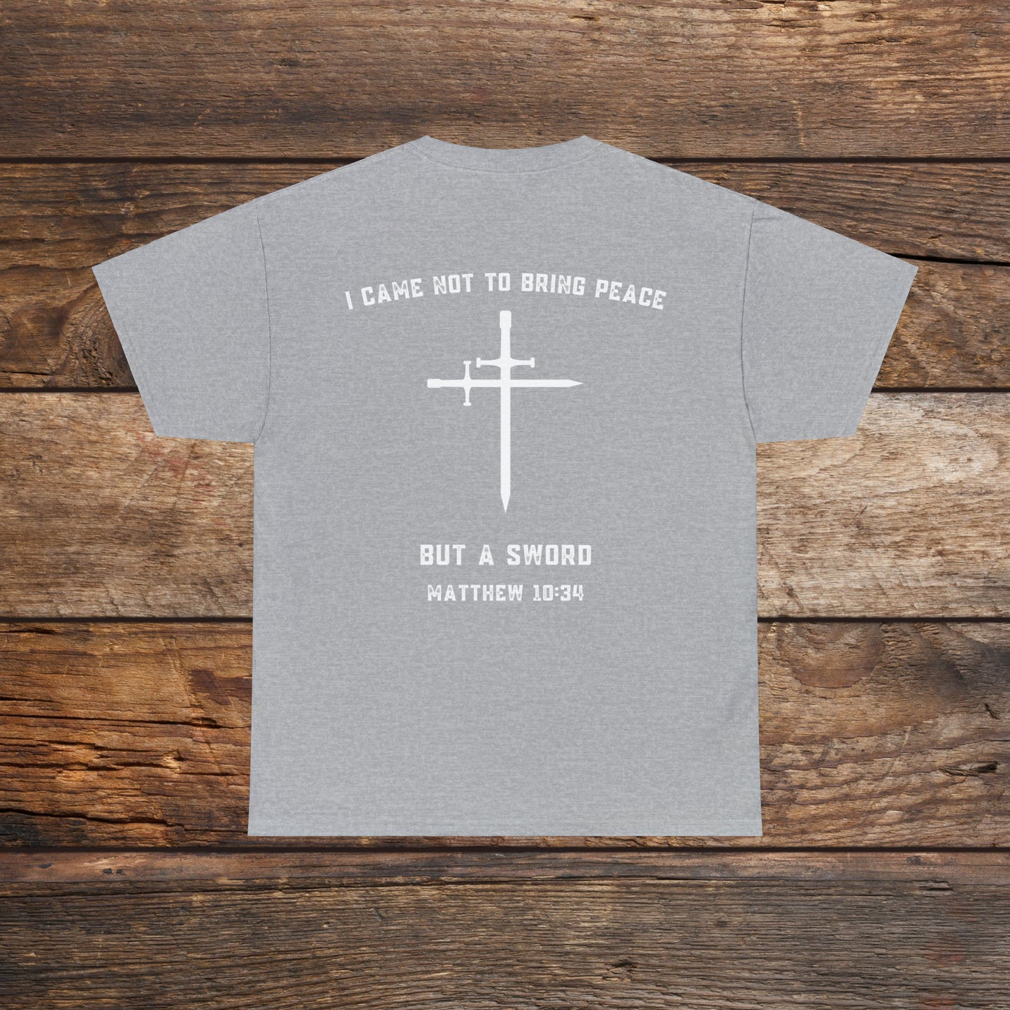 Matthew 10:34 Not Peace But A Sword Cotton Tee